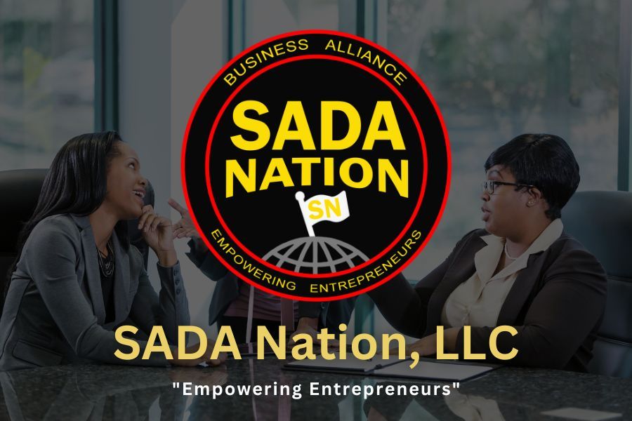 "Empowering Entrepreneurs"
SADA Nation Business Alliance and Entrepreneur's Podcast.